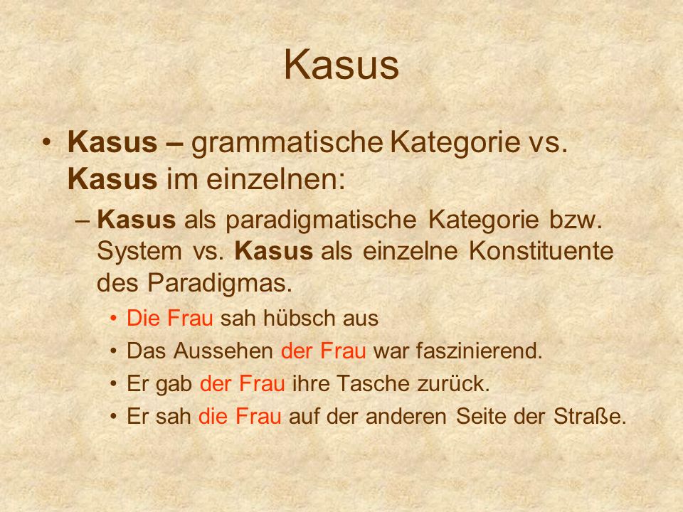 Der Kasus bildet eine syntaktische Relation